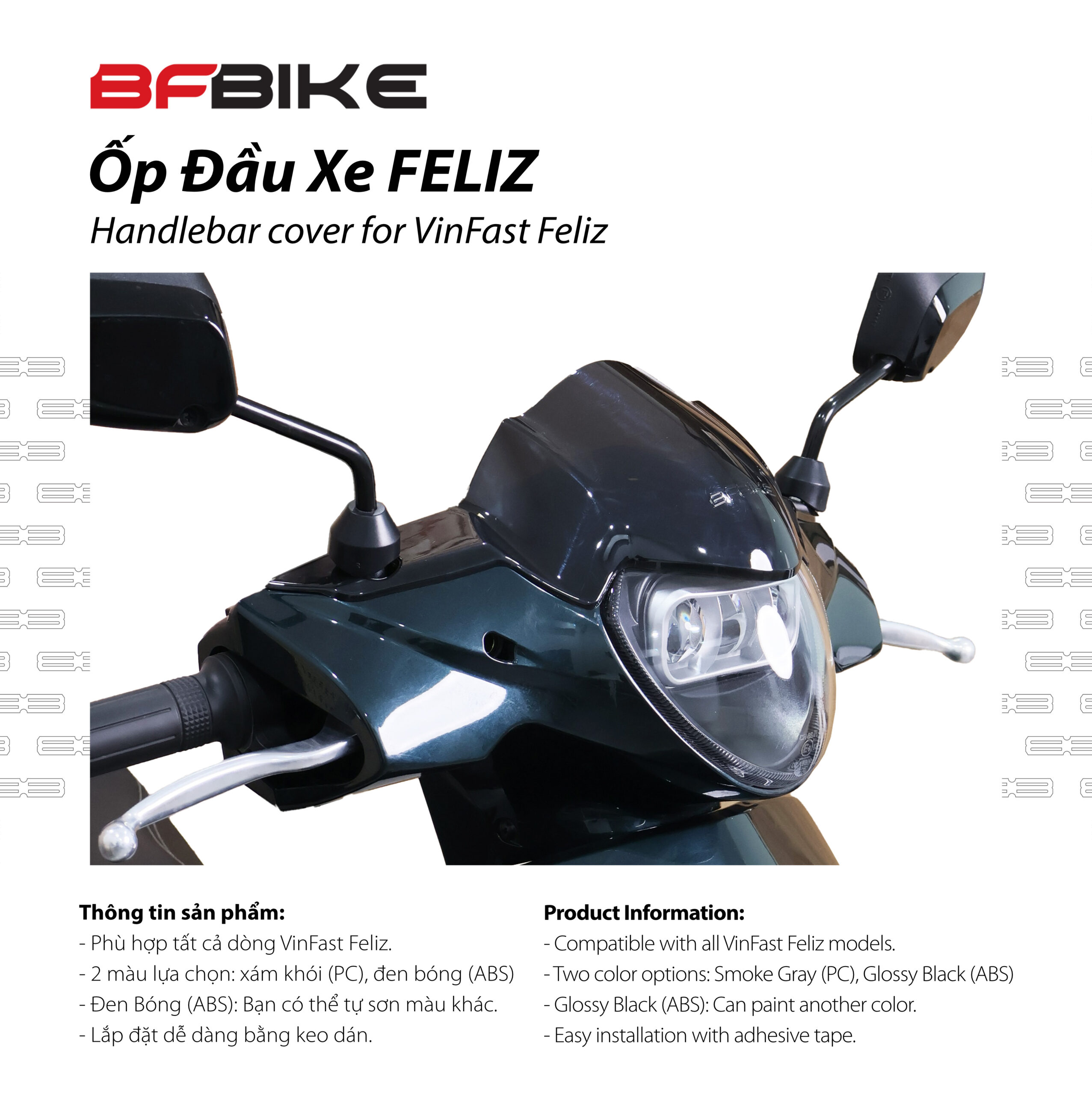 Ốp đầu xe Feliz